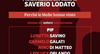 «Perchè le mafie hanno vinto». Pif e Nino Di Matteo presentano il libro di Saverio Lodato