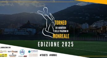 Al via domenica sera la quarta edizione del prestigioso Torneo dei Quartieri e delle Frazioni di Monreale